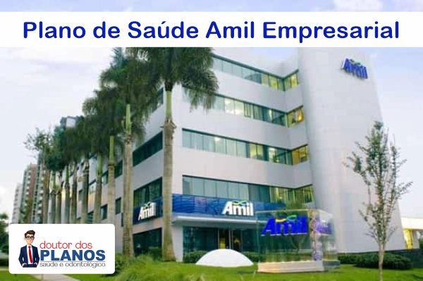 Plano de Saúde Amil Empresarial
